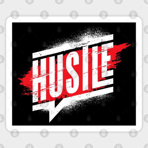 Keep Hustling and Grinding - Life Hard Work Motivation - Millennial Generation-Z Magnet by bigbikersclub